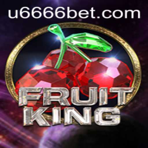 Unveiling the Thrilling World of FruitKing and 6666bet